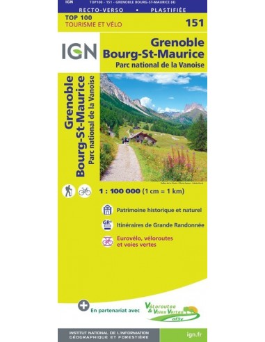 Carte Ign N° 151 Grenoble Bourg-Saint-Maurice - Parc National De La Vanoise