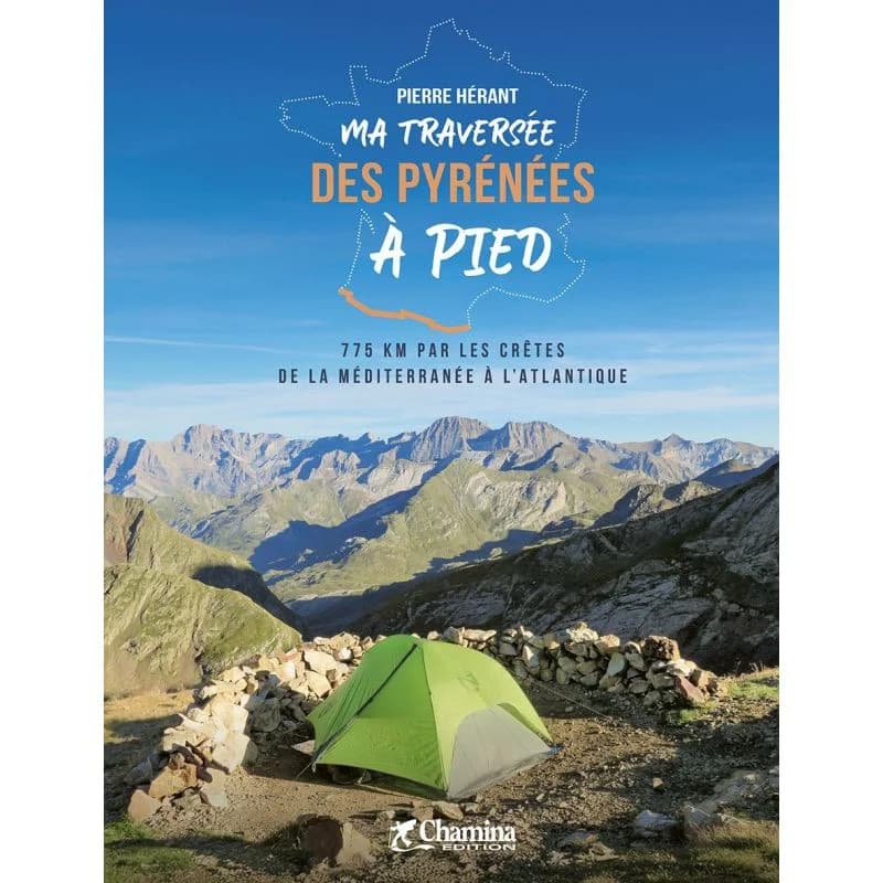 Ma traversée des Pyrénées à pied – Chamina