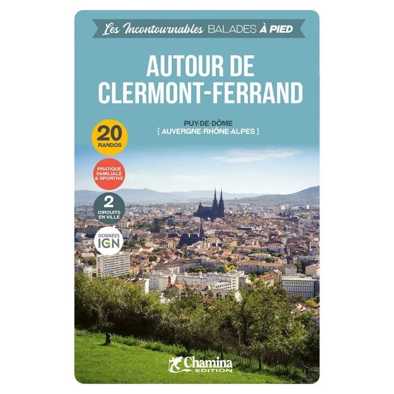 Autour de Clermont-Ferrand – Topoguide Chamina