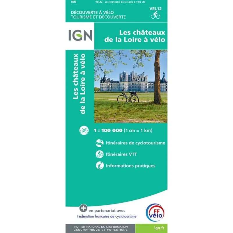 Carte IGN les Chateaux de la Loire a Velo VEL12