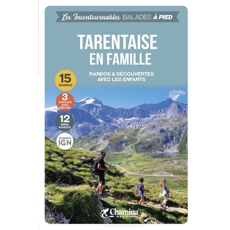 Tarentaise en famille – Topoguide Chamina