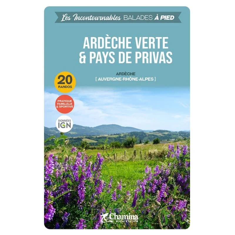 Ardèche verte et pays de Privas – Topoguide Chamina