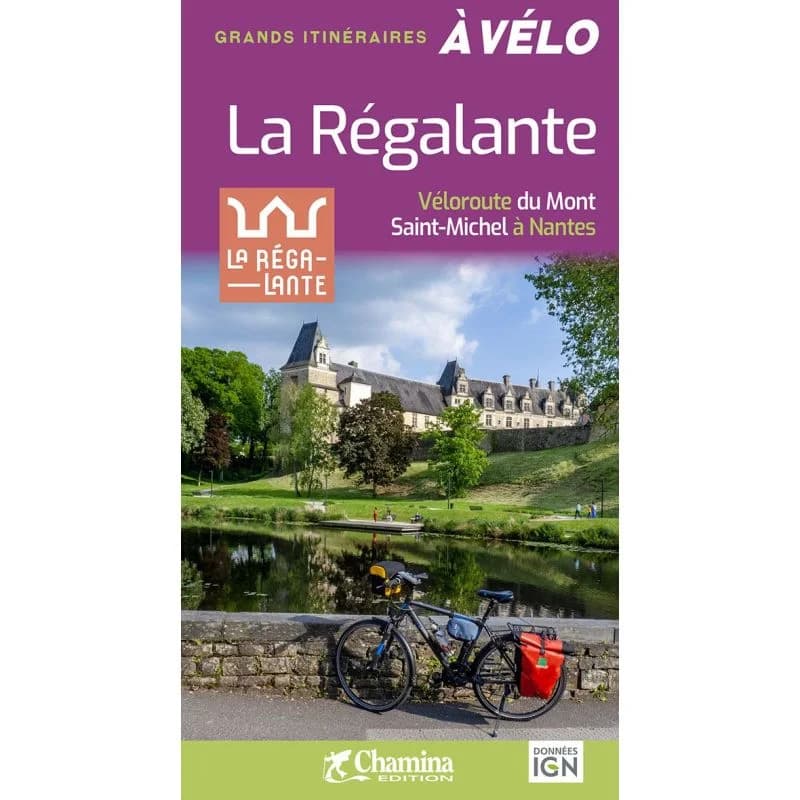 La Régalante – Topoguide Chamina