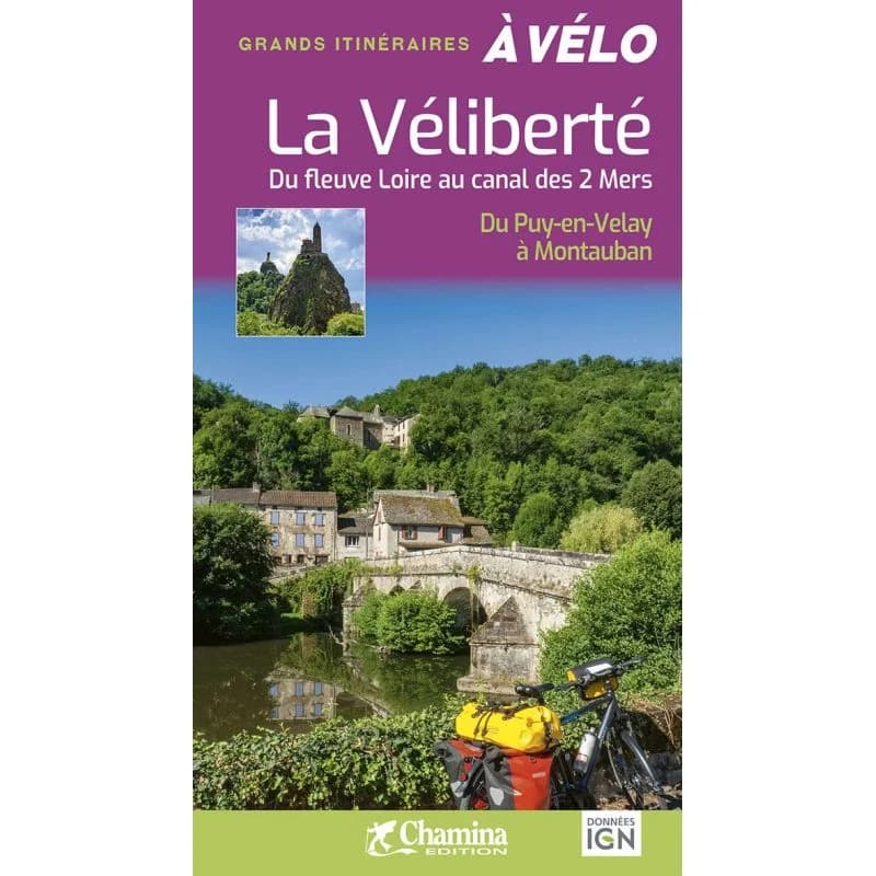 La Véliberté du Puy-en-Velay à Montauban – Topoguide Chamina