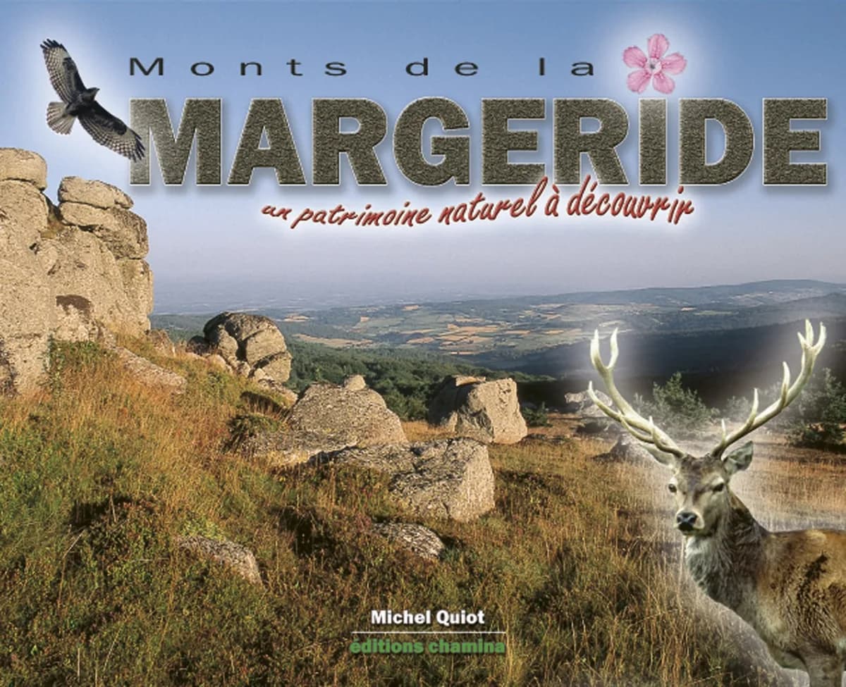 Monts De La Margeride 1 Patrimoine Nat. A Decouvrir — recto