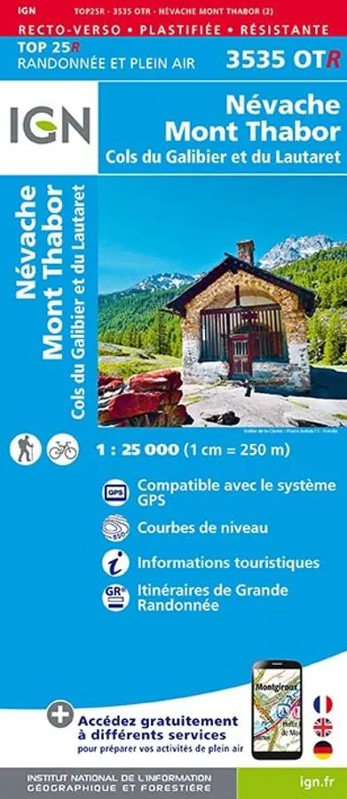 Carte IGN col galibier lautaret mont thabor nevache 3535OTR série Top 25 Résistante — recto