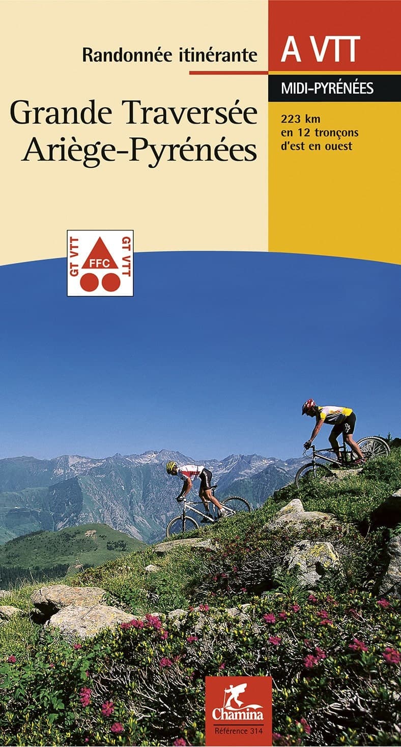 Grande Traversee Ariege-Pyrenees Randonnees Itinerante A Vtt — recto