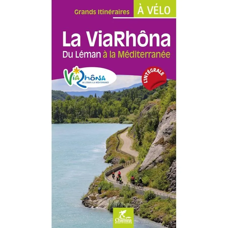 La Viarhôna Du Léman À La Méditerranée — recto