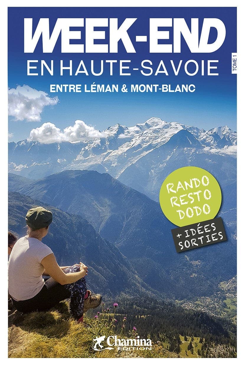 Week-End En Haute-Savoie Entre Léman & Mont-Blanc — recto