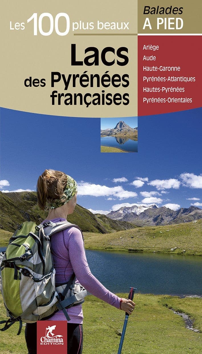 Lacs Des Pyrenees Francaises Les 100 Plus Beaux — recto