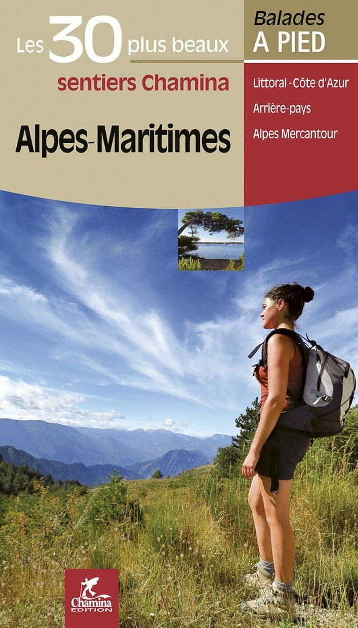 Alpes-Maritimes Les 30 Plus Beaux Sentiers — recto