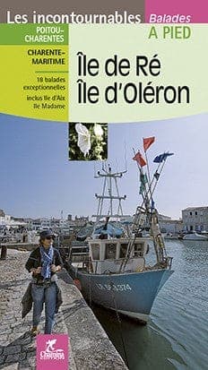 Ile De Re Ile D'Oleron Balades A Pied — recto