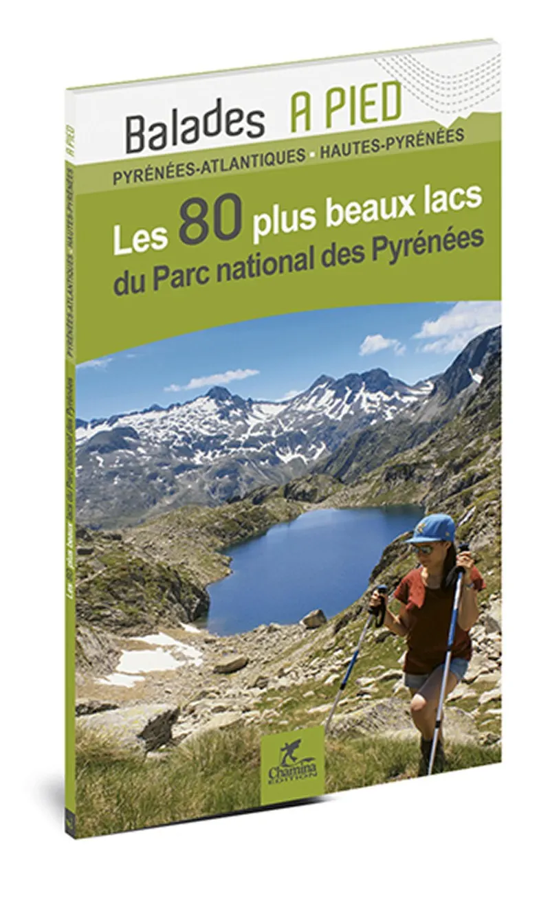 Parc National Des Pyrenees Les 80 Plus Beaux Lacs Du — recto