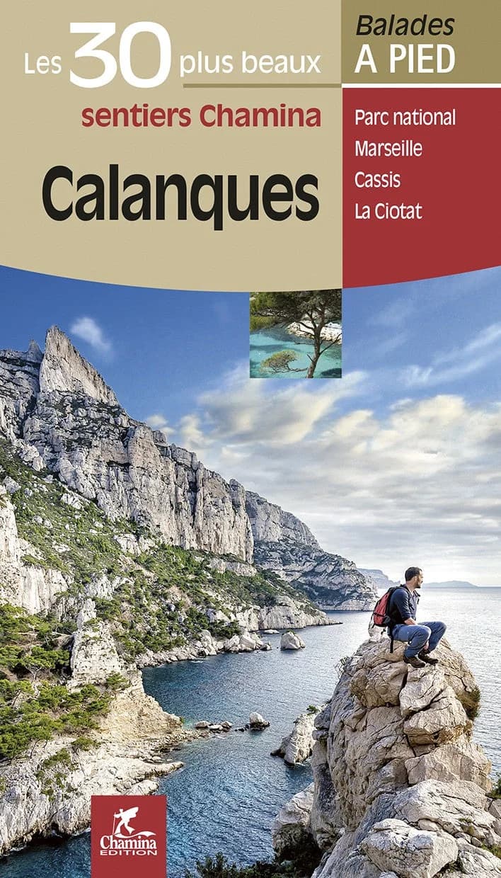 Calanques Les 30 Plus Beaux Sentiers — recto