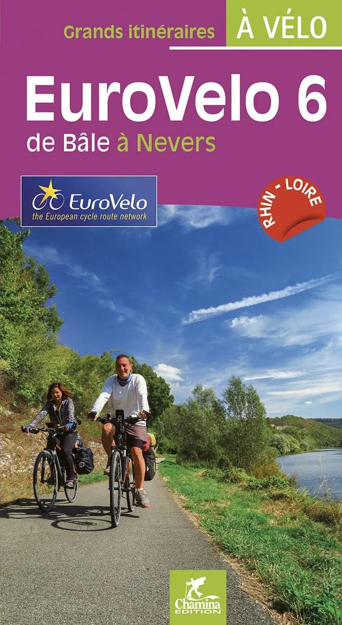 Eurovélo 6 De Bale A Nevers Grds Itineraires Velo — recto
