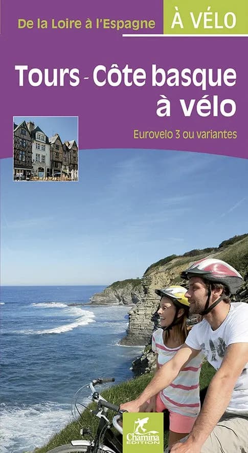Tours - Cote Basque A Velo Eurovelo 3 Ou Variantes — recto