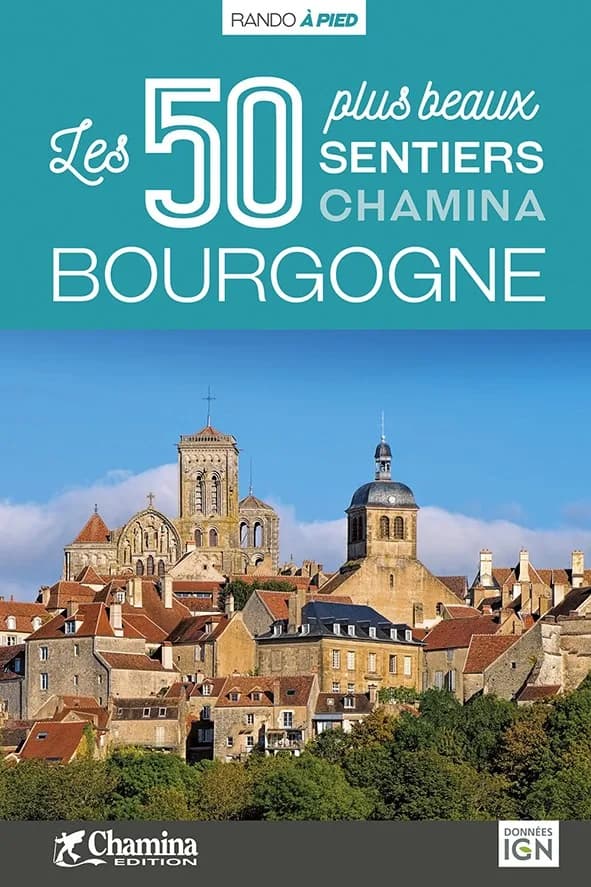 Bourgogne - Les 50 Plus Beaux Sentiers — recto