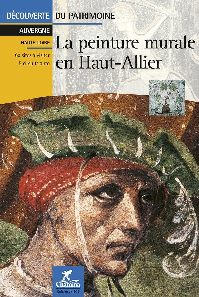 La Peinture Murale En Haut-Allier | Découverte Du Patrimoine — recto