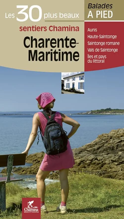 Charente-Maritime Les 30 Plus Beaux Sentiers