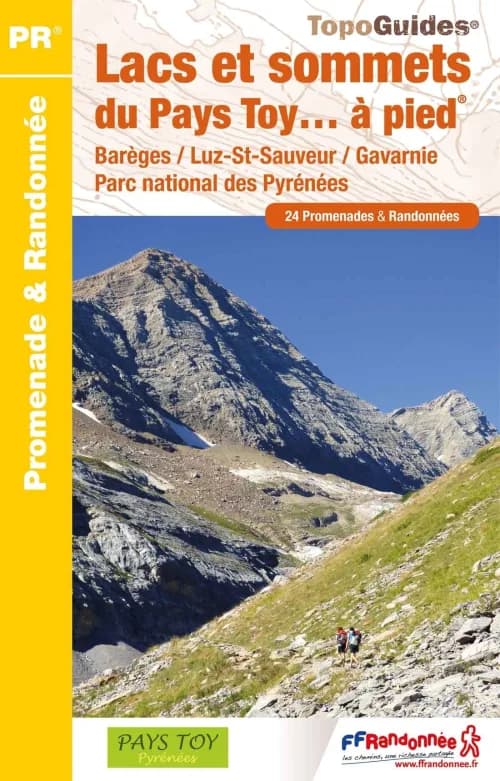 24 Randonnées -Lacs et sommets du Pays Toy | Topoguide FFRP