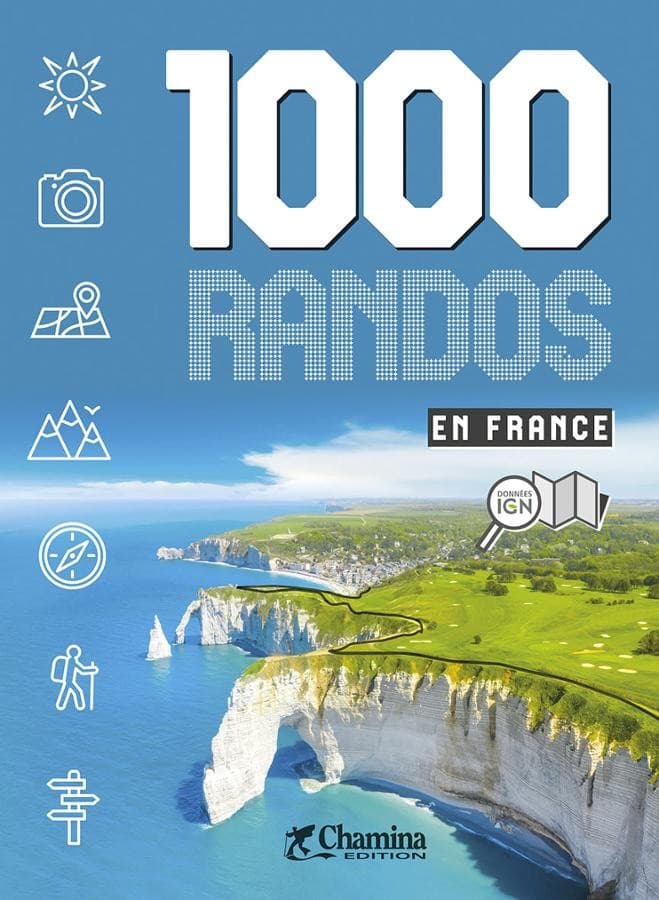 1000 randos en France | édition 2023 | Chamina Edition